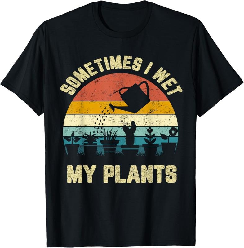 100% Cotton Sometimes I Wet My Plants Shirt Funny Gardening T-Shirt Hoodie, Sweatshirt | GrindPrints.com