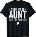 100% Cotton Soon To Be Aunt Est 2025 Funny Pregnancy Announcement T-Shirt Hoodie, Sweatshirt | GrindPrints.com