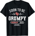 100% Cotton Soon To Be Grumpy 2025 Loading For Pregnancy Announcement T-Shirt Hoodie, Sweatshirt | GrindPrints.com