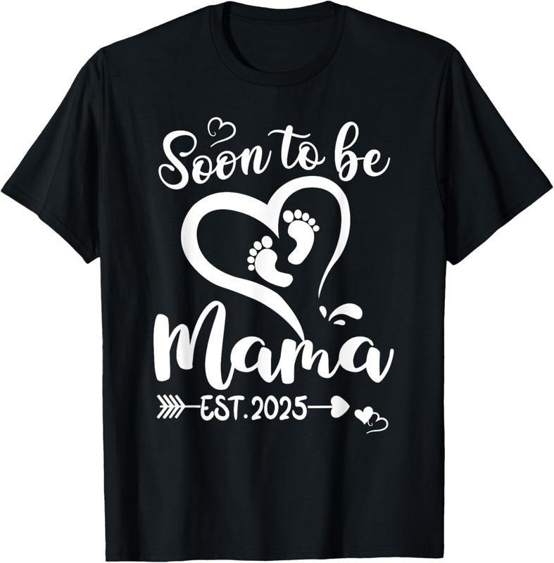 100% Cotton Soon To Be Mama est 2025 Mothers Day First Time Mom T-Shirt Hoodie, Sweatshirt | GrindPrints.com