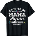 100% Cotton Soon to Be Mama Again 2025 Loading Pregnancy Announcement T-Shirt Hoodie, Sweatshirt | GrindPrints.com