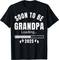 100% Cotton Soon to be Grandpa 2025 Loading Promoted to Grandpa 2025 T-Shirt Hoodie, Sweatshirt | GrindPrints.com