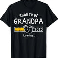 100% Cotton Soon to be Grandpa 2025 Loading Promoted to Grandpa 2025 T-Shirtstyle{n002}2 T-Shirts, Hoodie, Sweatshirt