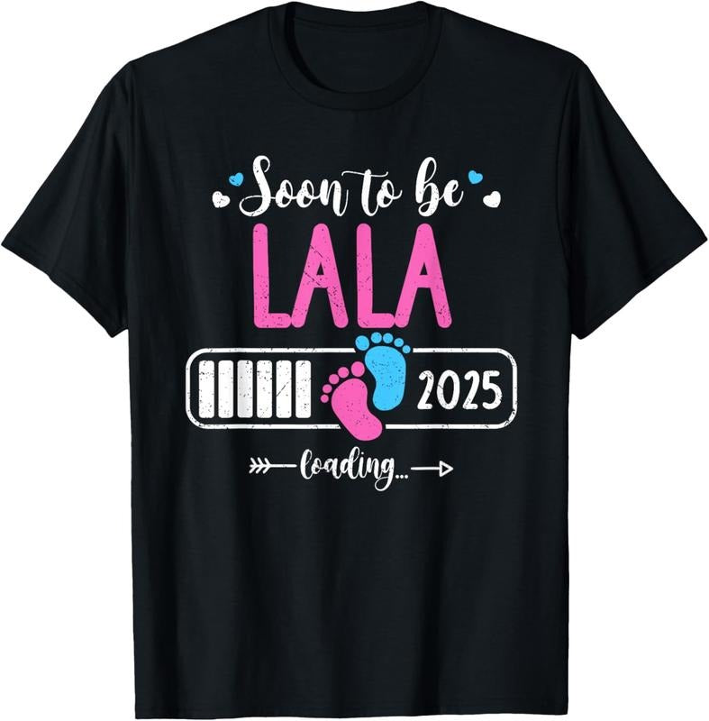 100% Cotton Soon to be Lala 2025 Loading Mother Day 2025 T-Shirt Hoodie, Sweatshirt | GrindPrints.com