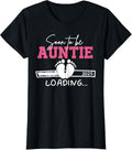 100% Cotton Soon to be aunt 2025 Loading auntie to be 2025 Aunt 2025 T-Shirt Hoodie, Sweatshirt | GrindPrints.com