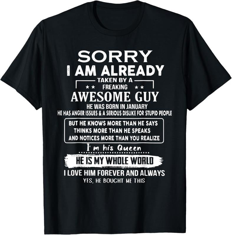 100% Cotton Sorry I Am Already Taken By A Freaking Awesome Guy January T-Shirt Hoodie, Sweatshirt | GrindPrints.com