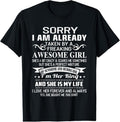 100% Cotton Sorry I Am Already Taken Freaking Awesome Girl T-Shirts, Hoodie, Sweatshirt