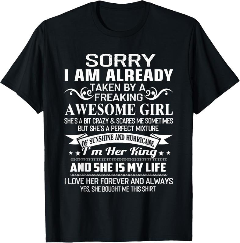100% Cotton Sorry I Am Already Taken Freaking Awesome Girl T-Shirts, Hoodie, Sweatshirt