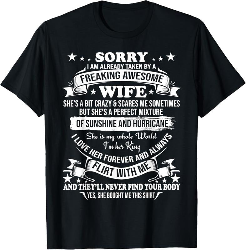 100% Cotton Sorry I am already taken by awesome Wife Valentine Day T-Shirt Hoodie, Sweatshirt | GrindPrints.com