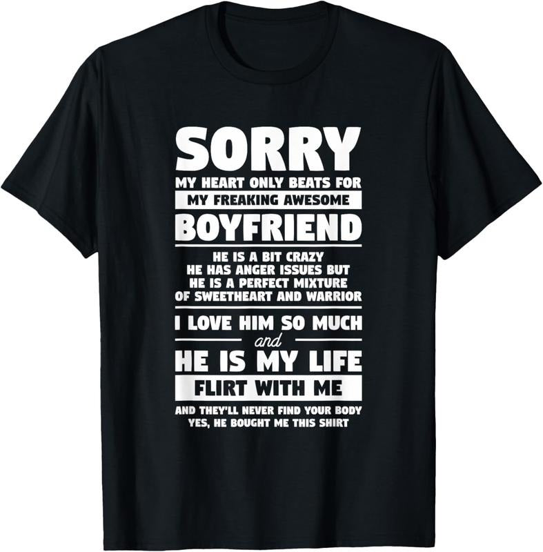 100% Cotton Sorry My Heart Only Beats My Freaking Awesome Boyfriend T-Shirts, Hoodie, Sweatshirt