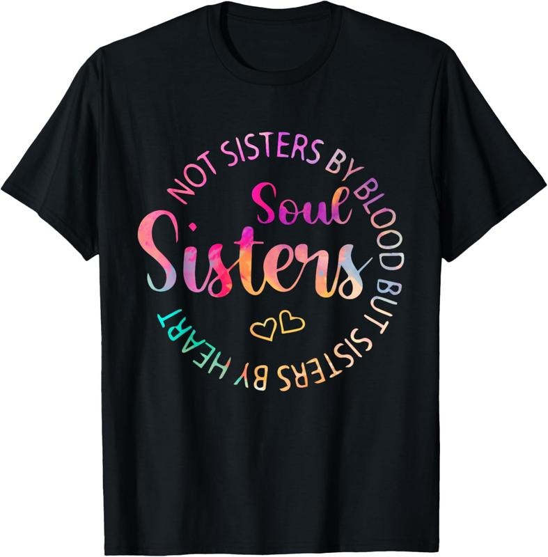 100% Cotton Soul Sisters Funny Best friend Best Sister T-Shirt Hoodie, Sweatshirt | GrindPrints.com