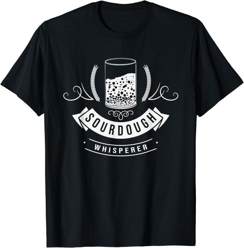 [100% Cotton]Sourdough Whisperer Bread Starter Baking Bakery Baker Master T-Shirt Hoodie, Sweatshirt | GrindPrints.com