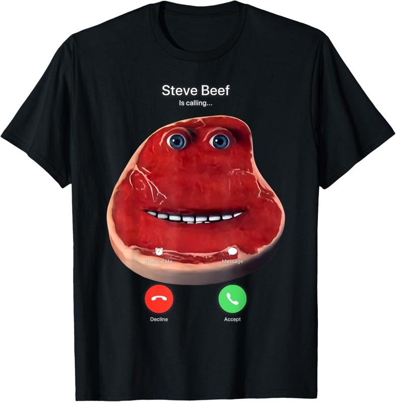 100% Cotton Steve Beef Is Calling T-Shirt Hoodie, Sweatshirt | GrindPrints.com