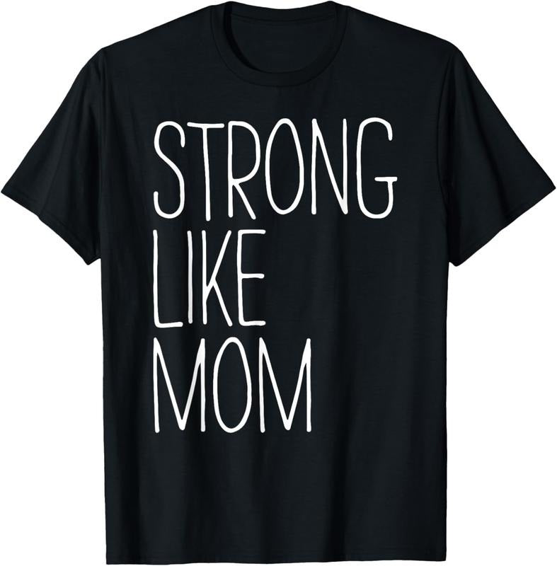 100% Cotton Strong Like Mom T-Shirt T-Shirt Hoodie, Sweatshirt | GrindPrints.com