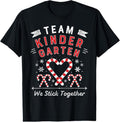 100% Cotton Team Kinder garten Christmas Candy Cane Kindergarten Teacher T-Shirt Hoodie, Sweatshirt | GrindPrints.com