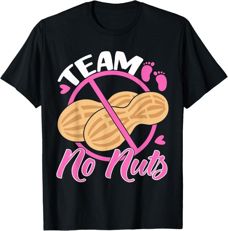 100% Cotton Team No Nuts  Announcement Party Team Girl T-Shirt Hoodie, Sweatshirt | GrindPrints.com