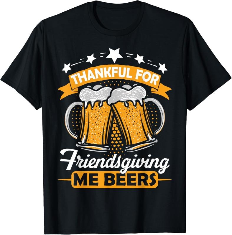 100% Cotton Thankful For Friendsgiving Me Beers Shirt Funny Thanksgiving T-Shirt Hoodie, Sweatshirt | GrindPrints.com