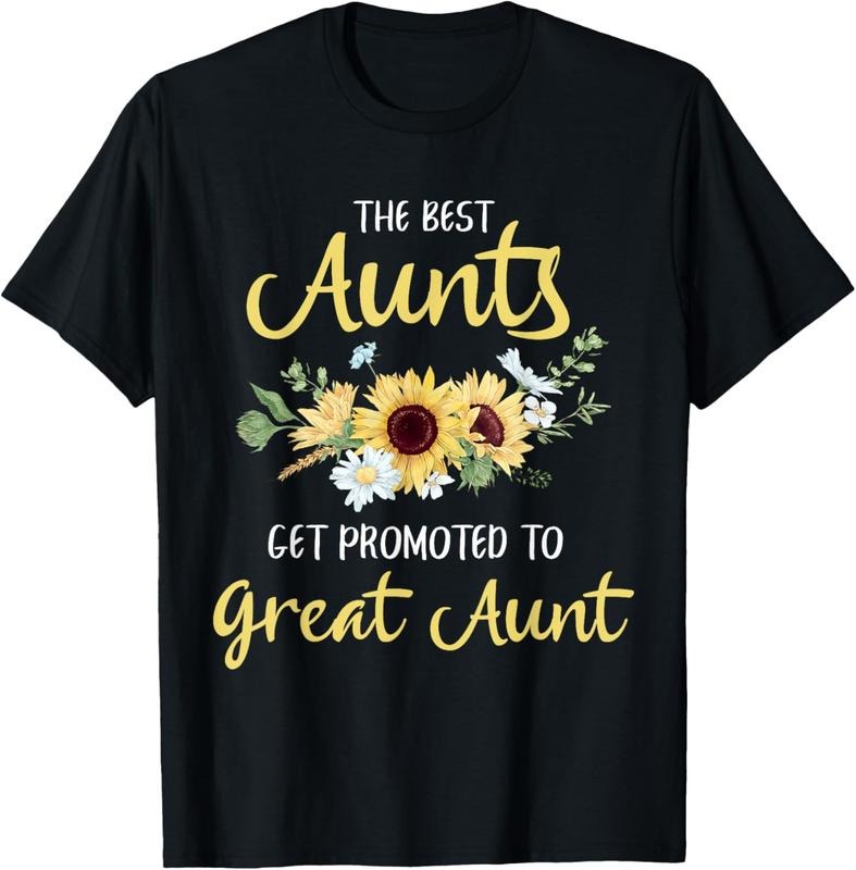 100% Cotton The Best Aunts Get Promoted To Great Aunt New Great Aunt T-Shirt Hoodie, Sweatshirt | GrindPrints.com