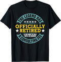 100% Cotton The Legend Has Officially Retired - Charged A Consulting Fee T-Shirt Hoodie, Sweatshirt | GrindPrints.com