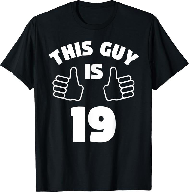 100% Cotton This Guy Is 19 Years Old Shirt 19th Birthday Gift for Boys T-Shirt Hoodie, Sweatshirt | GrindPrints.com