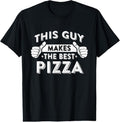 100% Cotton This Guy Makes Best Pizza Food Lover Pizza Baker T-Shirts, Hoodie, Sweatshirt