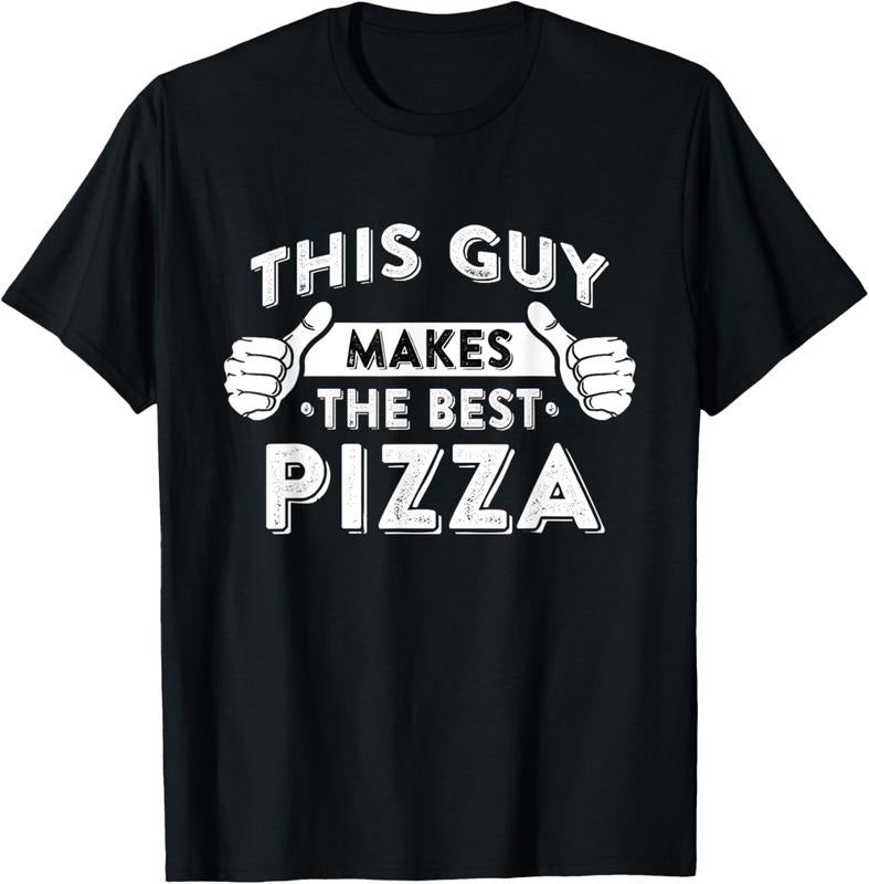 100% Cotton This Guy Makes Best Pizza Food Lover Pizza Baker T-Shirts, Hoodie, Sweatshirt