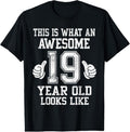 100% Cotton This Is What an Awesome 19 Year Old Looks Like 19th Birthday T-Shirt Hoodie, Sweatshirt | GrindPrints.com