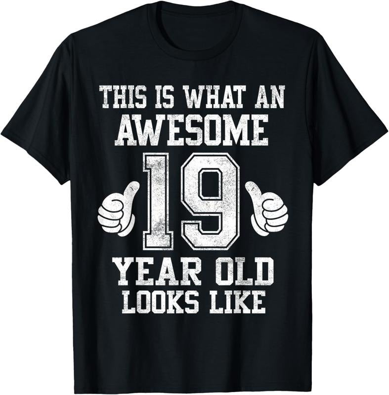 100% Cotton This Is What an Awesome 19 Year Old Looks Like 19th Birthday T-Shirt Hoodie, Sweatshirt | GrindPrints.com