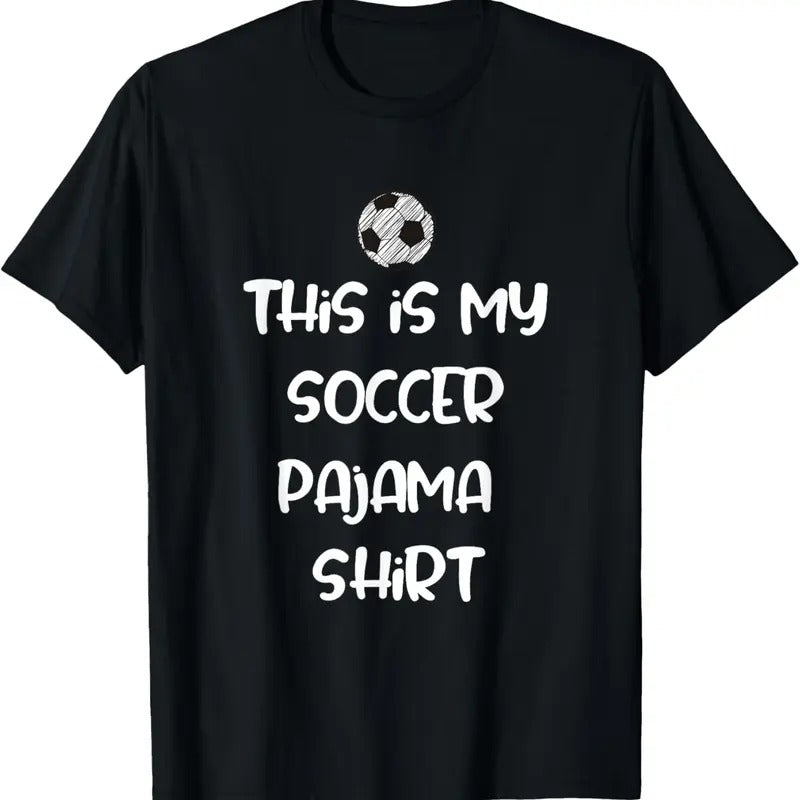 100% Cotton This is My Soccer Pajama Shirt for Players Teens Boys Girls T-Shirt Hoodie, Sweatshirt | GrindPrints.com
