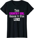 [100% Cotton]Vivay TShirts for Women Country Girl Shook It For Luke Fun Music T-Shirt Hoodie, Sweatshirt | GrindPrints.com