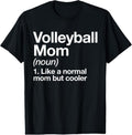 100% Cotton Volleyball Mom Definition Funny & Sassy Sports T-Shirts, Hoodie, Sweatshirt