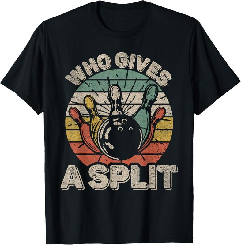 100% Cotton Who Gives A Split Retro Bowling Bowler Funny T-Shirt Hoodie, Sweatshirt | GrindPrints.com