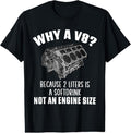 100% Cotton Why A V8 Because 2 Liter Is A Softdrink Not An Engine Seze T-Shirt Hoodie, Sweatshirt | GrindPrints.com