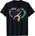 100% Cotton Why Walk When You Can Cartwheel Gymnast Gymnastic Girl T-Shirt Hoodie, Sweatshirt | GrindPrints.com
