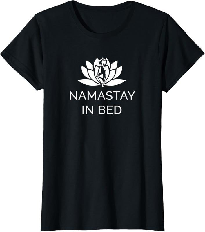 100% Cotton Namastay Bed Funny Yoga T-Shirts, Hoodie, Sweatshirt