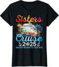 100% Cotton Womens Sisters Cruise Trip 2025 Cruise Ship Matching Vacation Party T-Shirt Hoodie, Sweatshirt | GrindPrints.com