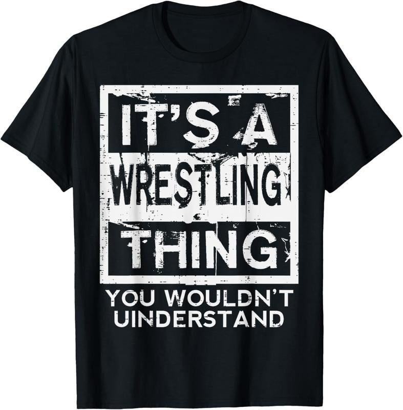 100% Cotton Wrestling Thing You Wouldnt Understand Wrestler T-Shirts, Hoodie, Sweatshirt