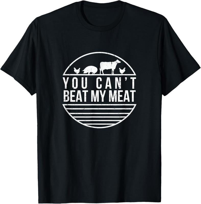 100% Cotton You Can't Beat My Meat Funny BBQ Grilling Smoking T Shirt T-Shirt Hoodie, Sweatshirt | GrindPrints.com