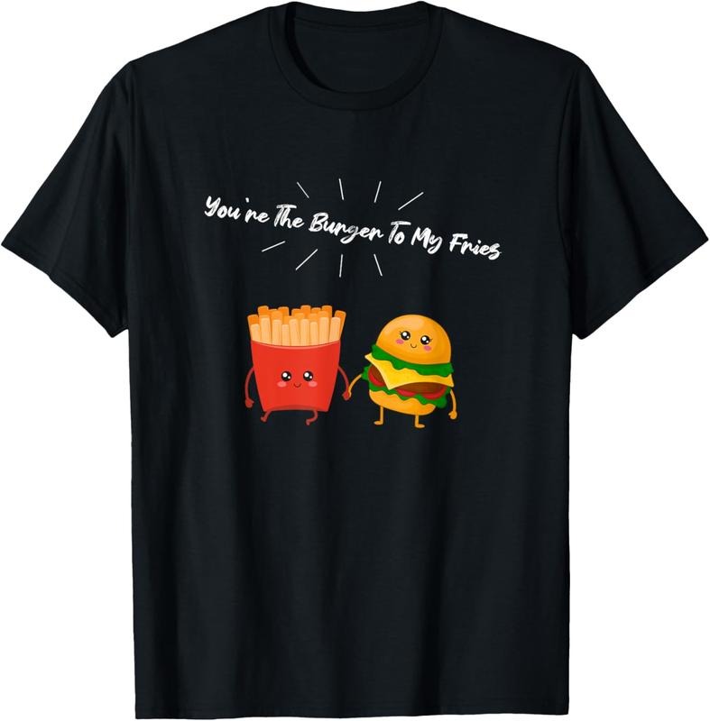 100% Cotton You're The Burger To My Fries Hamburger And Fries Couple T-Shirt Hoodie, Sweatshirt | GrindPrints.com