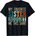 100% Cotton for a funny Sister T-Shirt Hoodie, Sweatshirt | GrindPrints.com