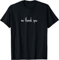 100% Cotton no thank you, funny sarcastic humor cute novelty minimalist T-Shirt Hoodie, Sweatshirt | GrindPrints.com
