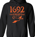 1692 They Missed One Sweatshirt T-Shirts, Hoodie | GrindPrints.com