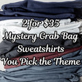 2 for $38 Sweatshirt Bundle You Pick the Theme T-Shirts, Hoodie | GrindPrints.com