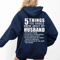 5 Things You Should Know About My Husband (On Back) Hoodie Casual Street Style Fleece Fabric Pullover Sweatshirt for...