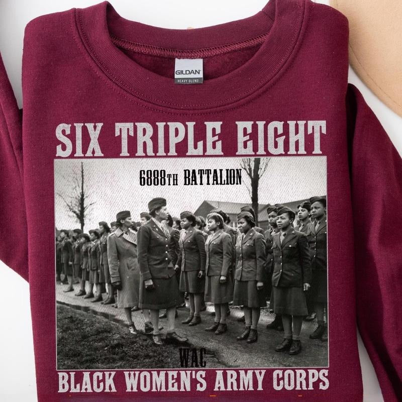 6888th Six Triple Eight Sweatshirt and T-shirt, Black Women's Army Corps Unisex Shirt, Major Charity Adams Shirt, Black...