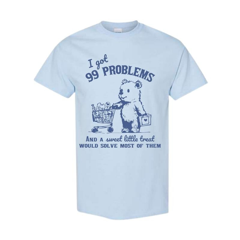 99 Problems Sweet Little Treat Would Solve Most Them Vintage Retro 90s Full Color Full Size Classic Cotton T-Shirts, Hoodie, Sweatshirt