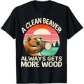 A Clean Beaver Always Gets More Wood Funny Adult Joke Men T-Shirt made in usa Hoodie, Sweatshirt | GrindPrints.com