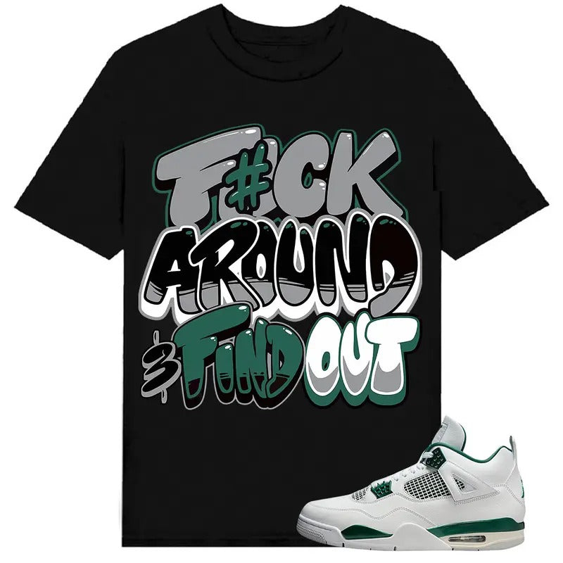 A J 4 Oxidized Green Shirt To Match Sneaker Fuch Around Hoodie, Sweatshirt | GrindPrints.com