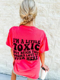 A Little Toxic Graphic Tee Hoodie, Sweatshirt | GrindPrints.com