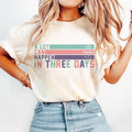 A Lot Can Happen In 3 Days Shirt, Jesus Easter Shirt, A Lot Can Happen Tee, Crown Of Thorns Shirt, Unisex T-Shirt, Gifts...